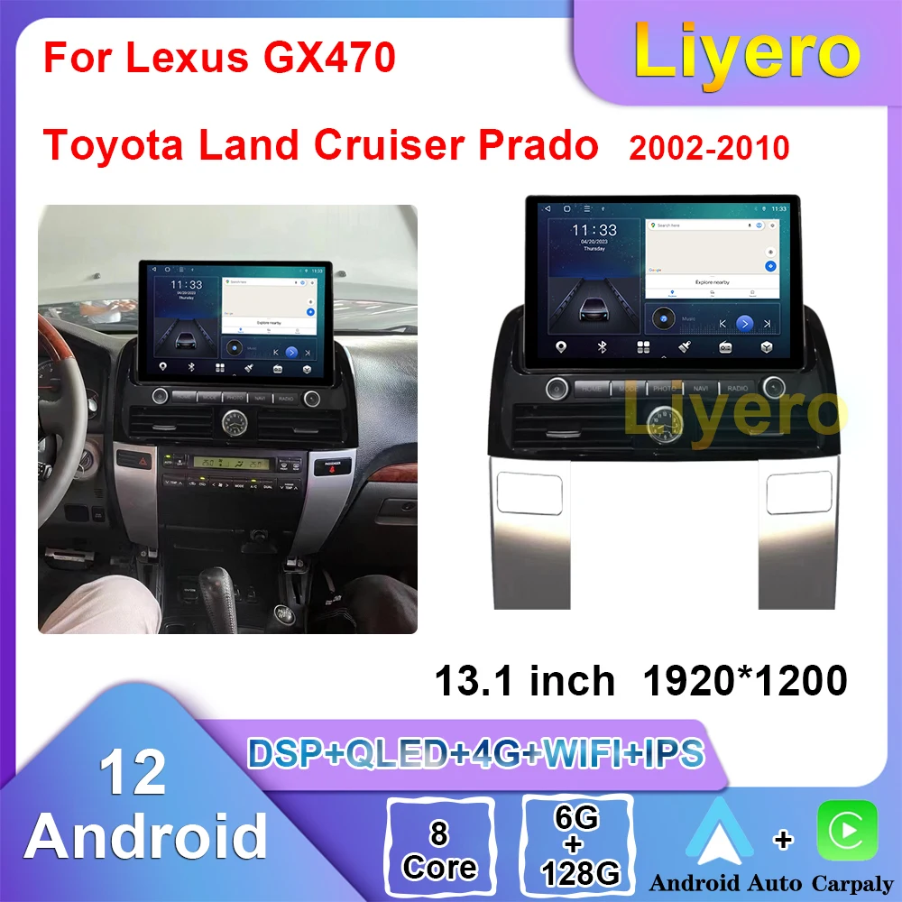 

Car Radio 13.1" For Lexus GX470 Toyota Land Cruiser Prado 2002-2010 Android 12 Auto GPS Navigation Player Video Stereo DSP 4G