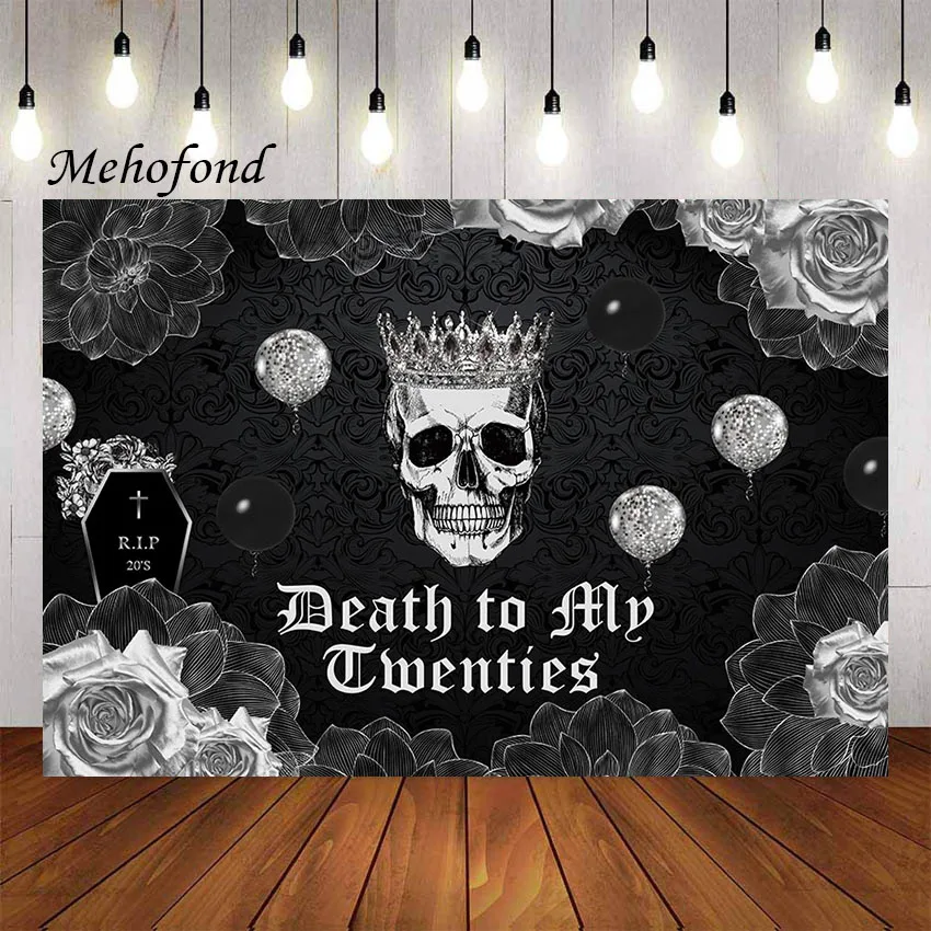 Mehofond Photography Background Death To My Twenties RIP To My 20s Youth Gothic Skull Birthday Party Decor Backdrop Photo Studio 
Mehofond Photography Background Death To My Twenties RIP To My 20s Youth Gothic Skull Birthday Party Decor Backdrop Photo Studio