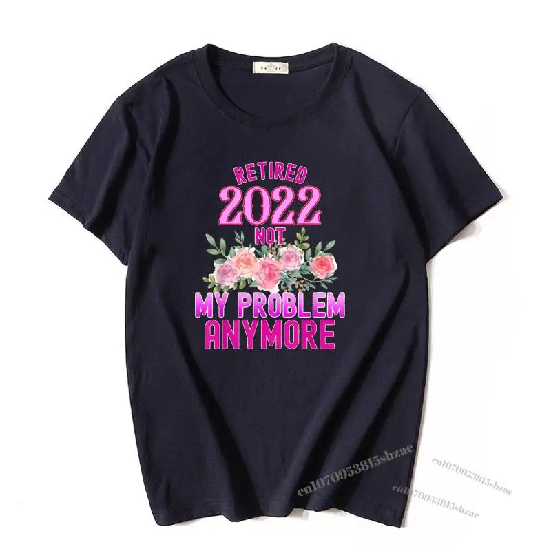 Retirement Gifts for Women 2022 Cute Pink Retired-2022 Not My Problem Anymore T-Shirt Flowers Print Tee Tops Mama Wife Gift
Retirement Gifts for Women 2022 Cute Pink Retired-2022 Not My Problem Anymore T-Shirt Flowers Print Tee Tops Mama Wife Gift