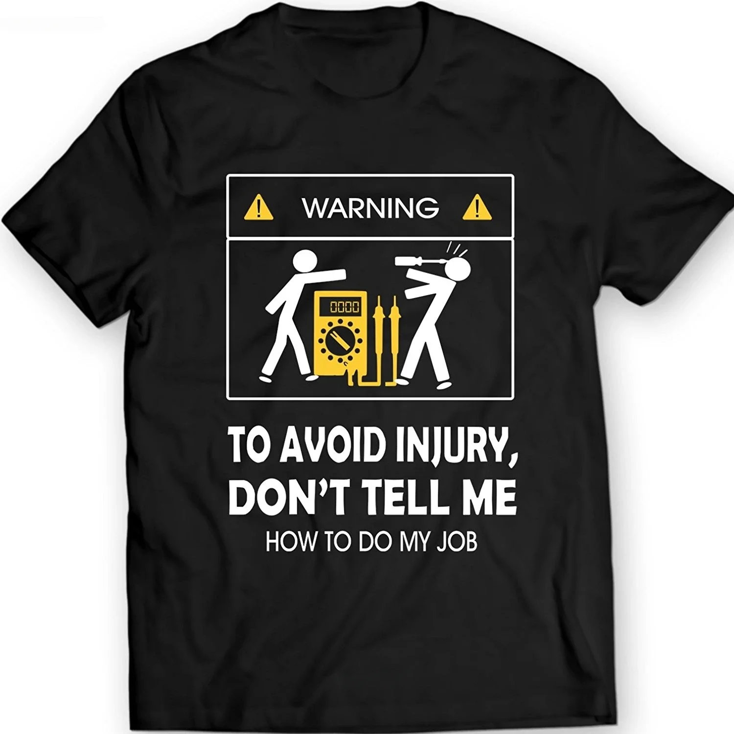 Men Clothing Cool Printed T-shirt Don't Tell Me How To Do My Job Electrician Funny T-Shirt Vintage Fashion Woman Tops Tee Shirt
Men Clothing Cool Printed T-shirt Don't Tell Me How To Do My Job Electrician Funny T-Shirt Vintage Fashion Woman Tops Tee Shirt