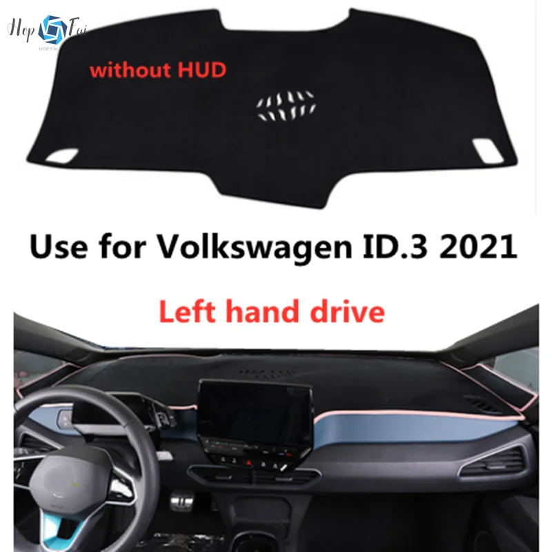 

Taijs Left Hand Drive High Quality Car Dashboard Mat Dash-Mat for Volkswagen ID.3 2020 2021 2022 Without HUD Nice Model