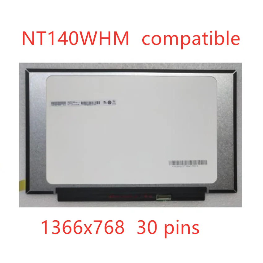 14.0" Slim Laptop LCD Screen NT140WHM-N44 V8.0 N140BGA-EA4 Rev C1 C5 N140BGA-EB3 B140XTN07.1 eDP 30Pin 1366x768 Display Panel
14.0" Slim Laptop LCD Screen NT140WHM-N44 V8.0 N140BGA-EA4 Rev C1 C5 N140BGA-EB3 B140XTN07.1 eDP 30Pin 1366x768 Display Panel