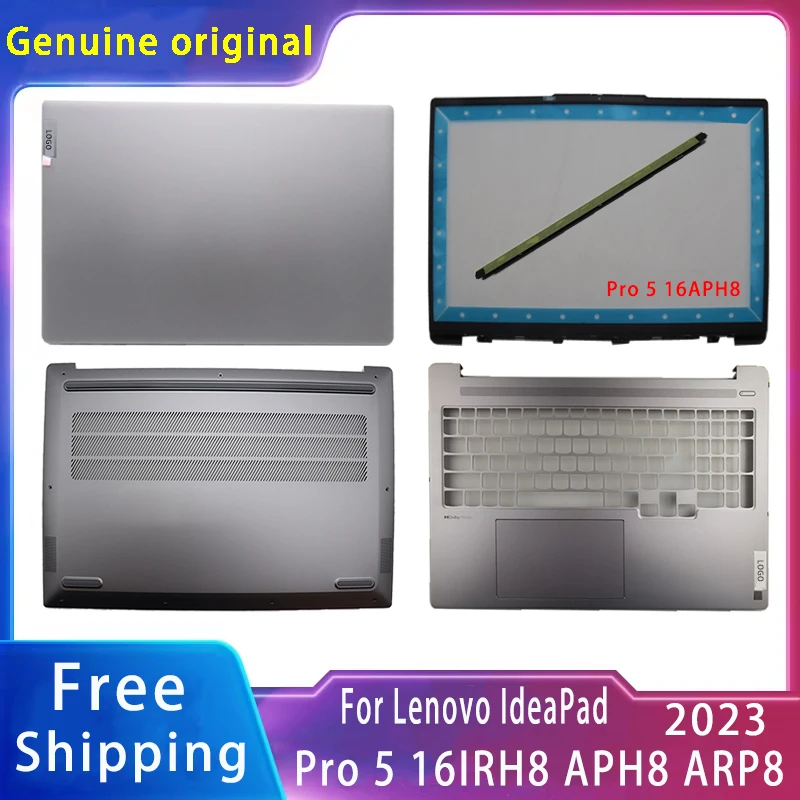 New For Lenovo IdeaPad Pro 5 16IRH8 APH8 ARP8 2023;Replacemen Laptop Accessories Lcd Back Cover/Front Bezel/Palmrest With LOGO
New For Lenovo IdeaPad Pro 5 16IRH8 APH8 ARP8 2023;Replacemen Laptop Accessories Lcd Back Cover/Front Bezel/Palmrest With LOGO