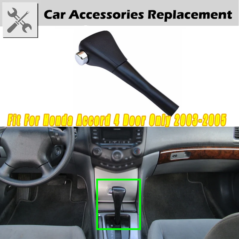 Рукоятка рычага переключения передач для Honda Accord 4 Only 2003-2005
Рукоятка рычага переключения передач для Honda Accord 4 Only 2003-2005