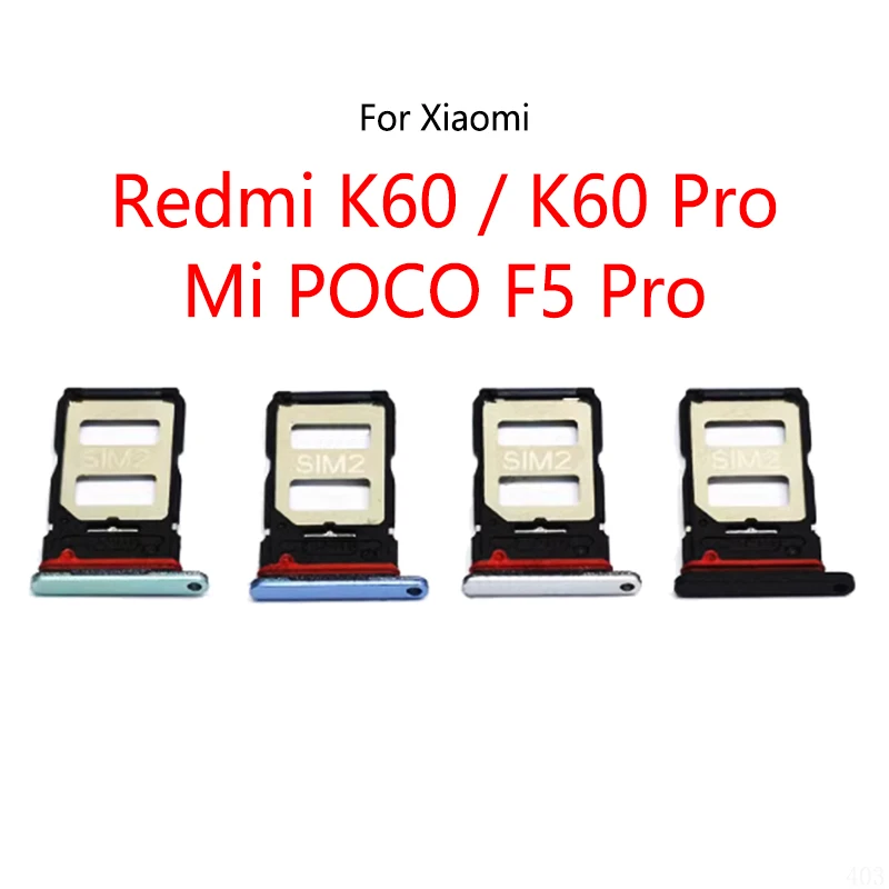 For Xiaomi Redmi K60 / K60 Pro / Mi POCO F5 Pro New SIM Card Slot Tray Holder Sim Card Reader Socket
For Xiaomi Redmi K60 / K60 Pro / Mi POCO F5 Pro New SIM Card Slot Tray Holder Sim Card Reader Socket