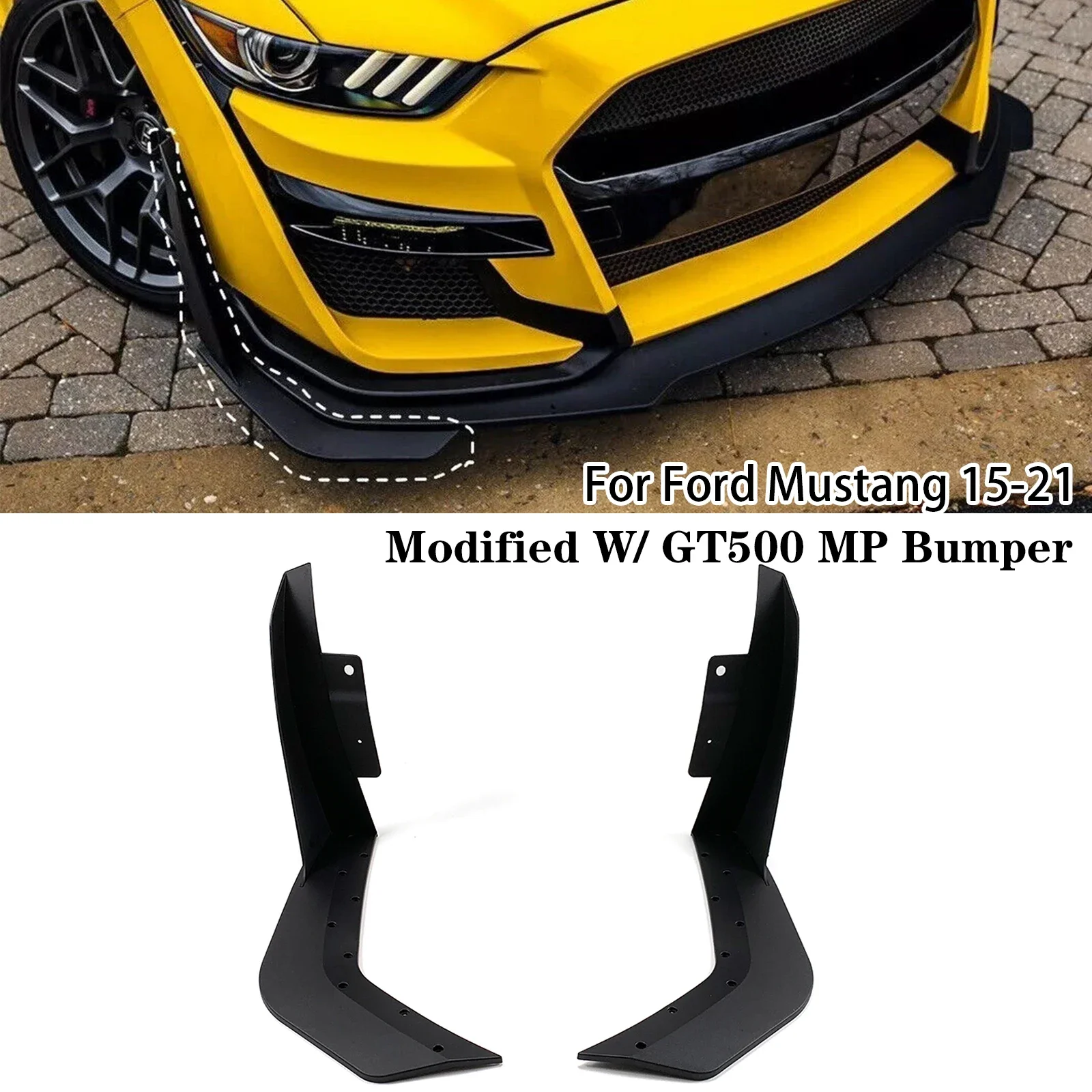 For Ford Mustang All Model 15-21 Modified W/ GT500 MP Bumper Front Bumper Corner Spoiler Winglet Splitters Matte Black
For Ford Mustang All Model 15-21 Modified W/ GT500 MP Bumper Front Bumper Corner Spoiler Winglet Splitters Matte Black