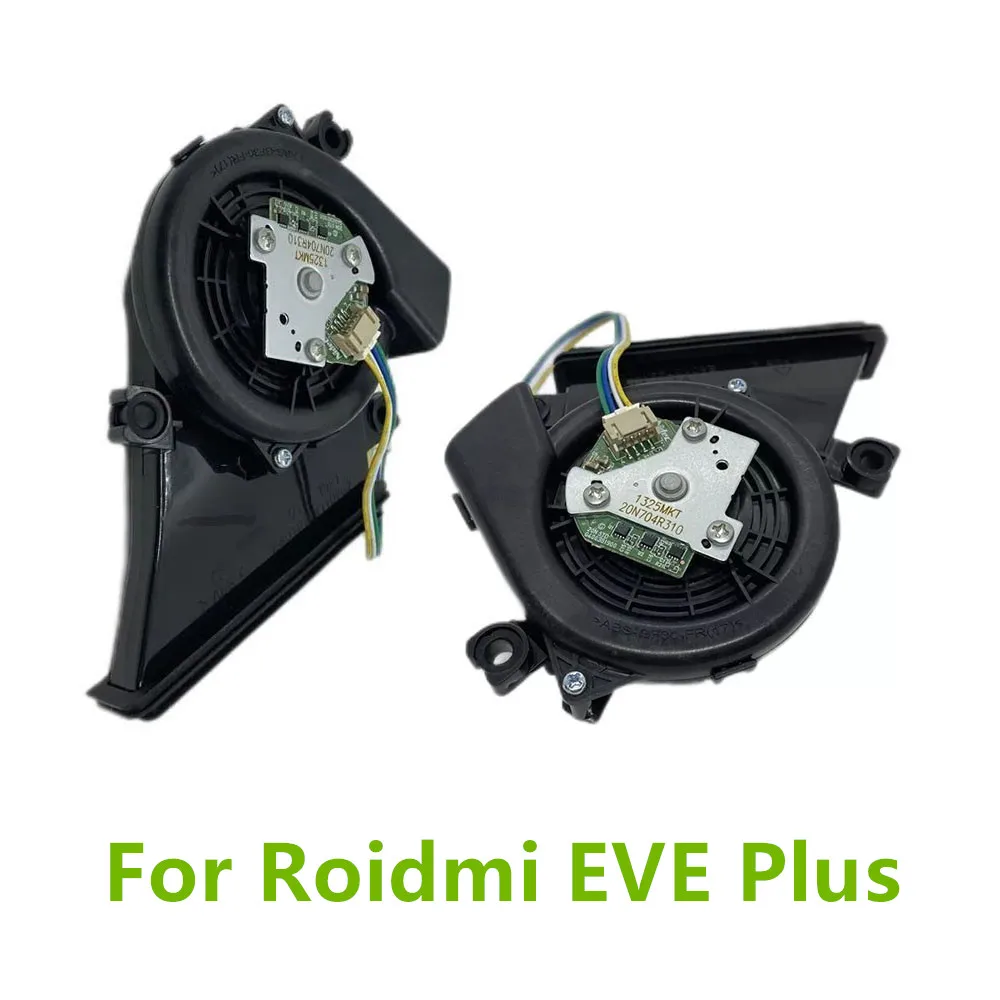 For Roidmi EVE Plus Dust Motor Fan Assembly Engine Ventilator Fan Motor Robot Vacuum Cleaner Parts
For Roidmi EVE Plus Dust Motor Fan Assembly Engine Ventilator Fan Motor Robot Vacuum Cleaner Parts