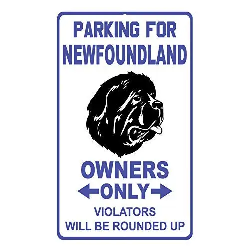 Engineer Grade tin Sign 12x8in,Parking for Newfoundland Owners Only Violators Will Be Rounded Up,Vintage Sign Gifts Living Fashi
Engineer Grade tin Sign 12x8in,Parking for Newfoundland Owners Only Violators Will Be Rounded Up,Vintage Sign Gifts Living Fashi
