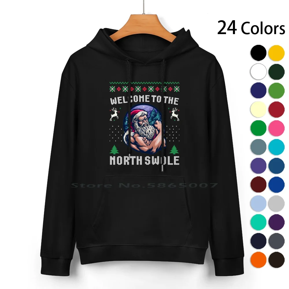 

Welcome To The North Swole Santa Claus Christmas Gym Workout Pure Cotton Hoodie Sweater 24 Colors North Swole Liftmas Merry Gym