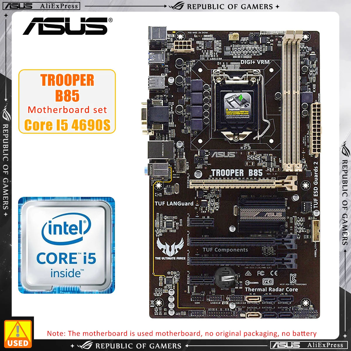 ASUS TROOPER B85+I5 4690S cpu LGA 1150 Motherboard set 2×DDR3 16GB Intel B85 PCI-E 3.0 4×SATA III USB3.0 VGA ATX
ASUS TROOPER B85+I5 4690S cpu LGA 1150 Motherboard set 2×DDR3 16GB Intel B85 PCI-E 3.0 4×SATA III USB3.0 VGA ATX