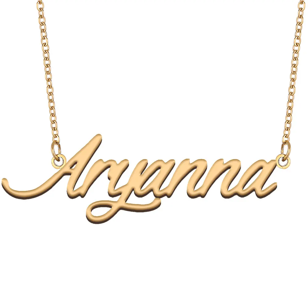 Aryanna Name Necklace for Women Stainless Steel Jewelry Gold Color Nameplate Pendants Collares Para Mujer Letters Choker
Aryanna Name Necklace for Women Stainless Steel Jewelry Gold Color Nameplate Pendants Collares Para Mujer Letters Choker