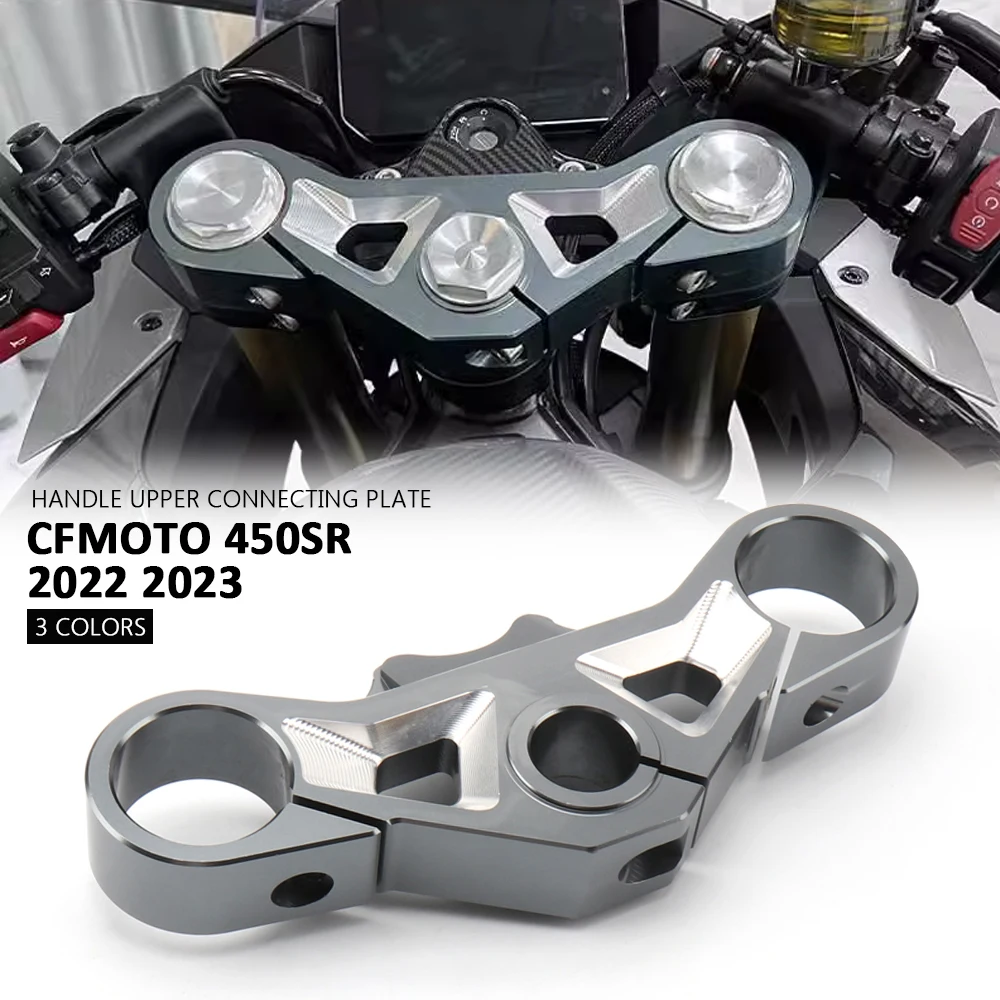 

For CFMOTO 450 SR 450sr 2022 2023 New Motorcycle Accessories 450SR Upper Handlebar Samsung Connecting Plate Components
