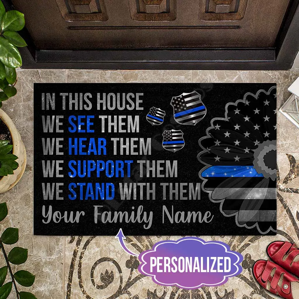 In This House - Police Personalized Name Doormat 3D Printed Non Slip Door Floor Mats Decor Porch Doormat Halloween Gifts
In This House - Police Personalized Name Doormat 3D Printed Non Slip Door Floor Mats Decor Porch Doormat Halloween Gifts