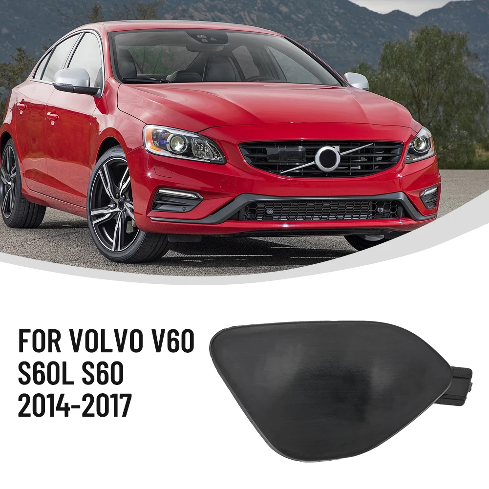 For Volvo S60 S60L 2014-17 Tow Hook Cover Tow Hook Cover 39820294 Cap Car Accessories Car Parts Front Bumper
For Volvo S60 S60L 2014-17 Tow Hook Cover Tow Hook Cover 39820294 Cap Car Accessories Car Parts Front Bumper