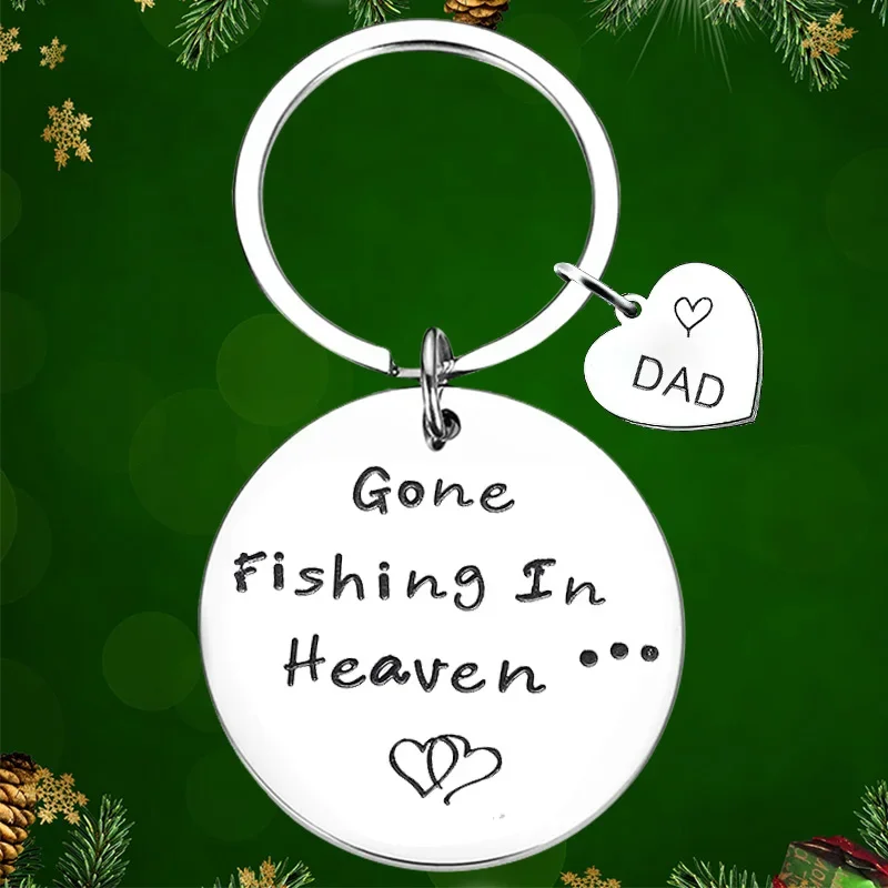 

Gone fishing in heaven Memorial Keychain Pendant Loss of PAPA Grandpa dad Key Chains Father Sympathy Gift