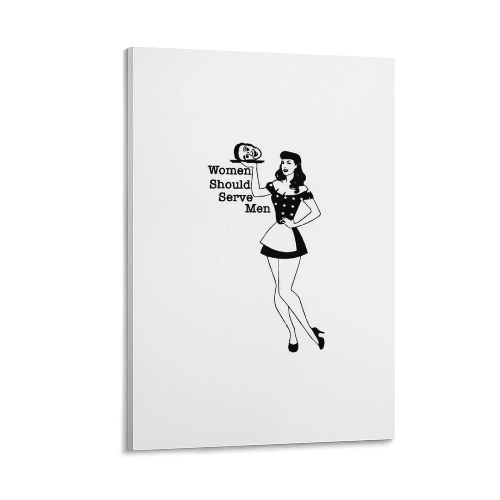 Women Should Serve Men Canvas Painting house decorations Wall decoration poster
Women Should Serve Men Canvas Painting house decorations Wall decoration poster