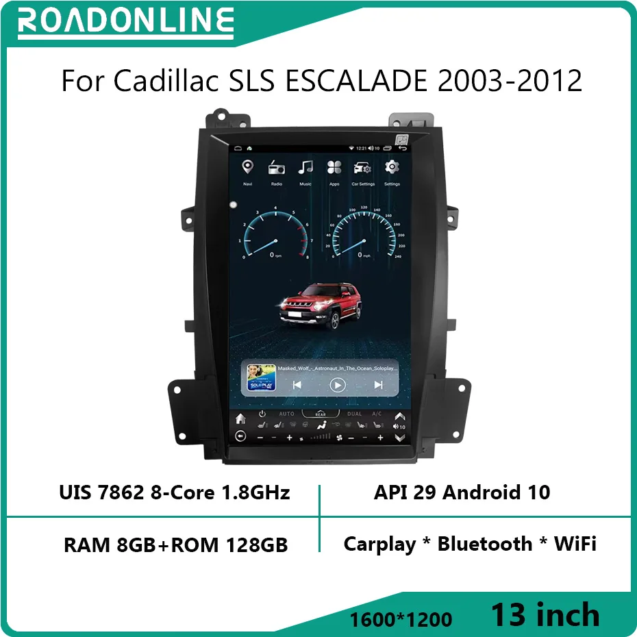 For Cadillac SLS ESCALADE 2003-2012 1600*1200 Resolution UIS 7862 Octa-core 8+128gb Car Navigation CarPlay Car Radio Multimedia
For Cadillac SLS ESCALADE 2003-2012 1600*1200 Resolution UIS 7862 Octa-core 8+128gb Car Navigation CarPlay Car Radio Multimedia