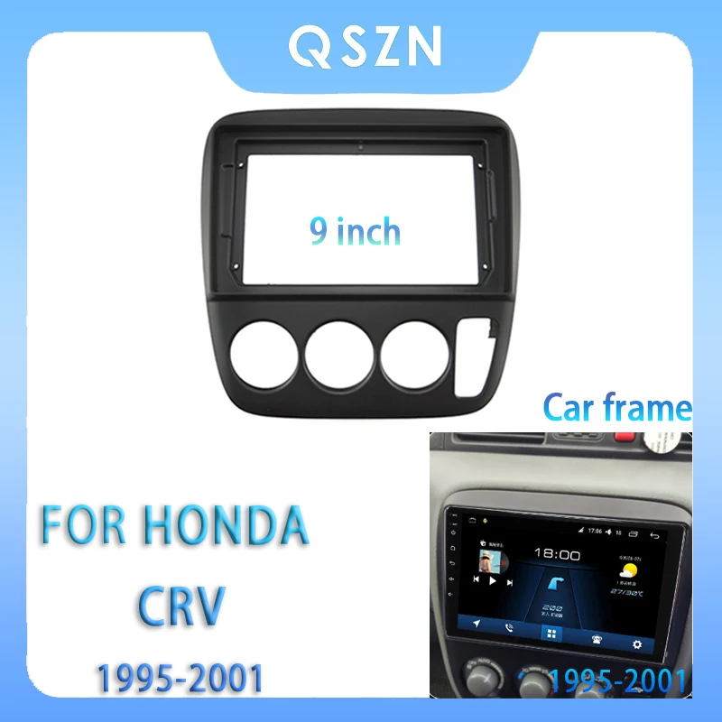 

for Honda CRV CR-V 1995-2001 9 Inch Car Radio Fascia Android MP5 Player Panel Casing Frame 2Din Head Unit Stereo Dash Cover