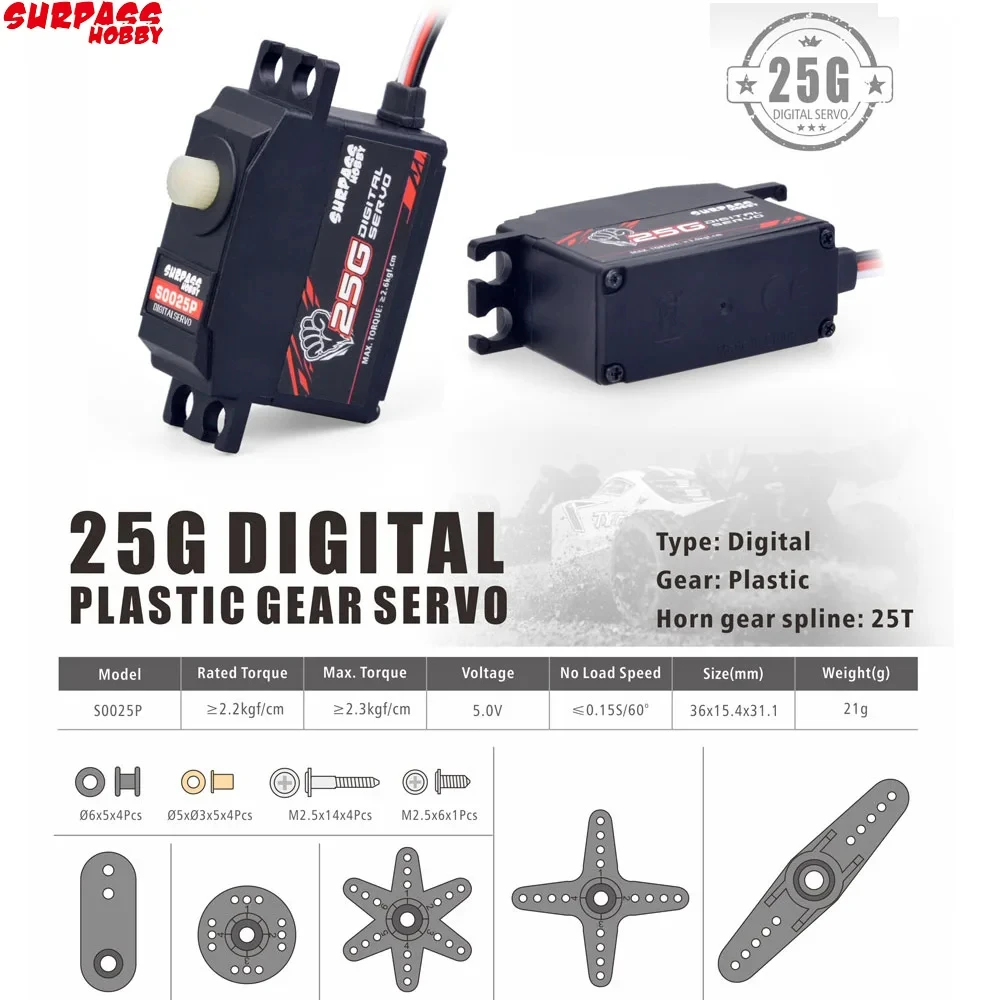 SURPASS HOBBY S0025P 25g Plastic Gear Servo 2.3KG Digital Servo for 1/12 RC Car Aircraft RC Boat Robot RC Model
SURPASS HOBBY S0025P 25g Plastic Gear Servo 2.3KG Digital Servo for 1/12 RC Car Aircraft RC Boat Robot RC Model