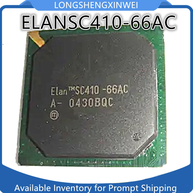 1PCS New ELANSC410-66AC SC410-66AC Embedded Processor Chip - Original Stock
1PCS New ELANSC410-66AC SC410-66AC Embedded Processor Chip - Original Stock