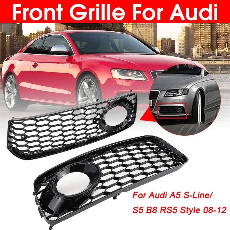 2 шт., решетка для передней противотуманной фары для Audi A5 S-Line/S5 B8 RS5 2008-2012
2 шт., решетка для передней противотуманной фары для Audi A5 S-Line/S5 B8 RS5 2008-2012