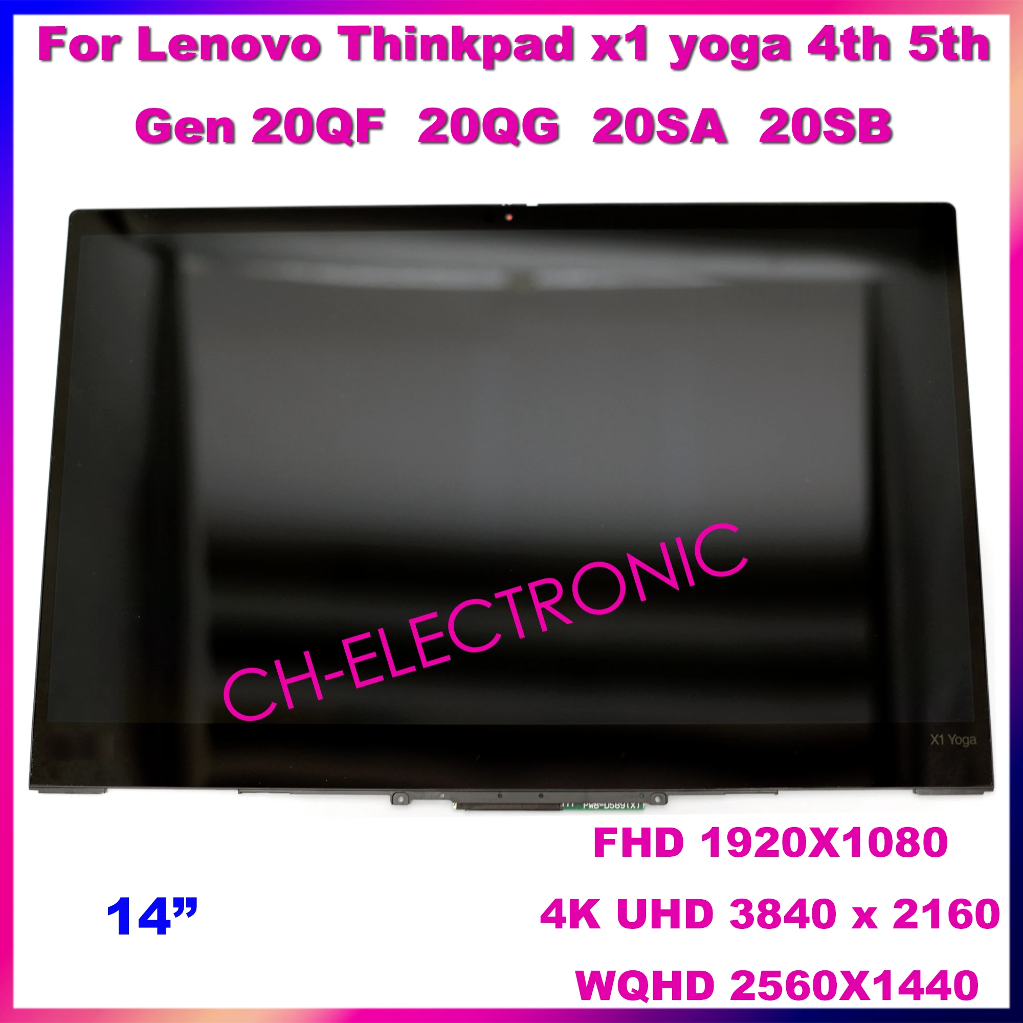 14“ LCD Touch Screen For Lenovo ThinkPad X1 Yoga 4th 5th Gen 20QF 20QG 20SA 20SB Replacement Assembly Display FHD QHD Panel
14“ LCD Touch Screen For Lenovo ThinkPad X1 Yoga 4th 5th Gen 20QF 20QG 20SA 20SB Replacement Assembly Display FHD QHD Panel