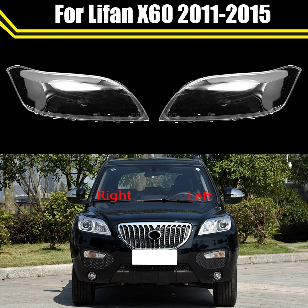 Auto Headlamp Case For Lifan X60 2011-2015 Car Headlight Cover Glass Lamp Shell Lens Glass Caps Head Light Transparent Lampshade
Auto Headlamp Case For Lifan X60 2011-2015 Car Headlight Cover Glass Lamp Shell Lens Glass Caps Head Light Transparent Lampshade