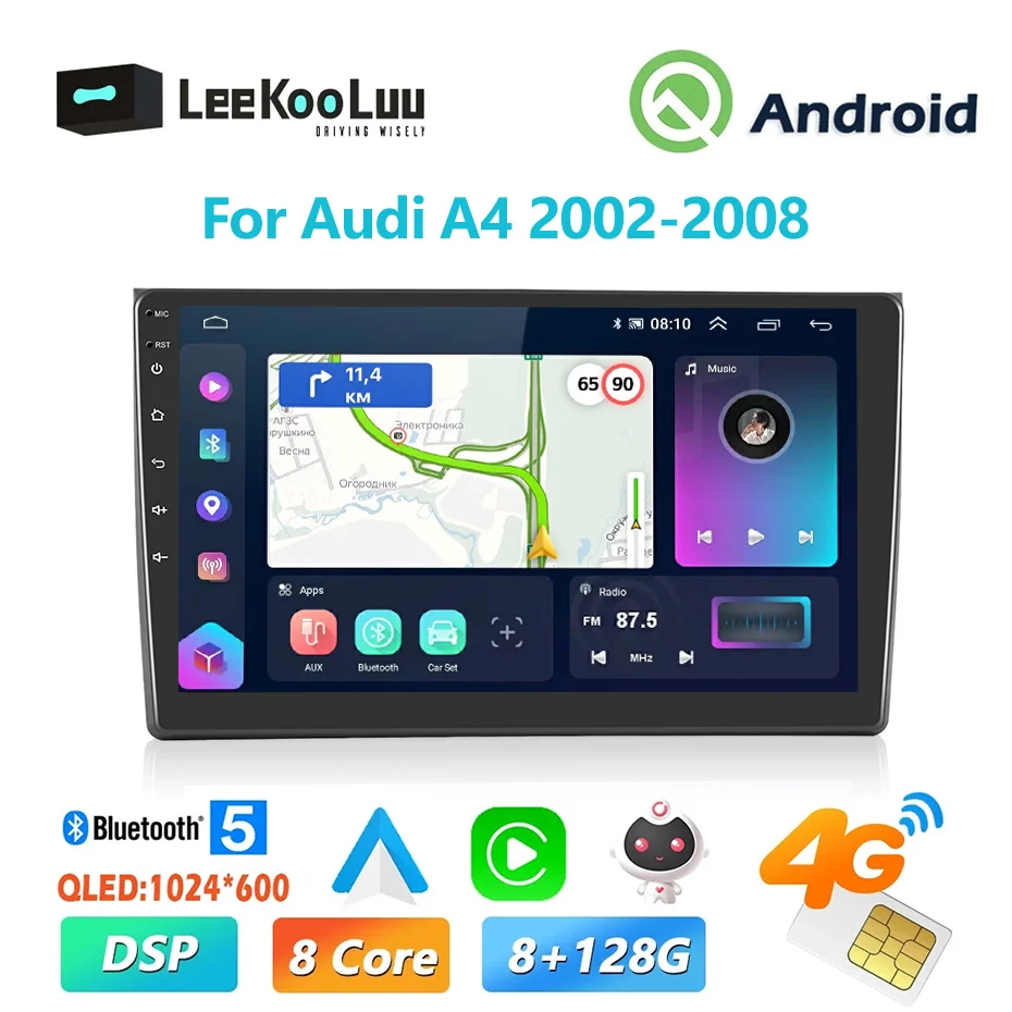 

LeeKooLuu 8G+128G CarPlay Android Radio For Audi A4 2002-2008 Car Multiemdia Video Player 2Din Head Unit 4G wifi GPS Stereo HiFi