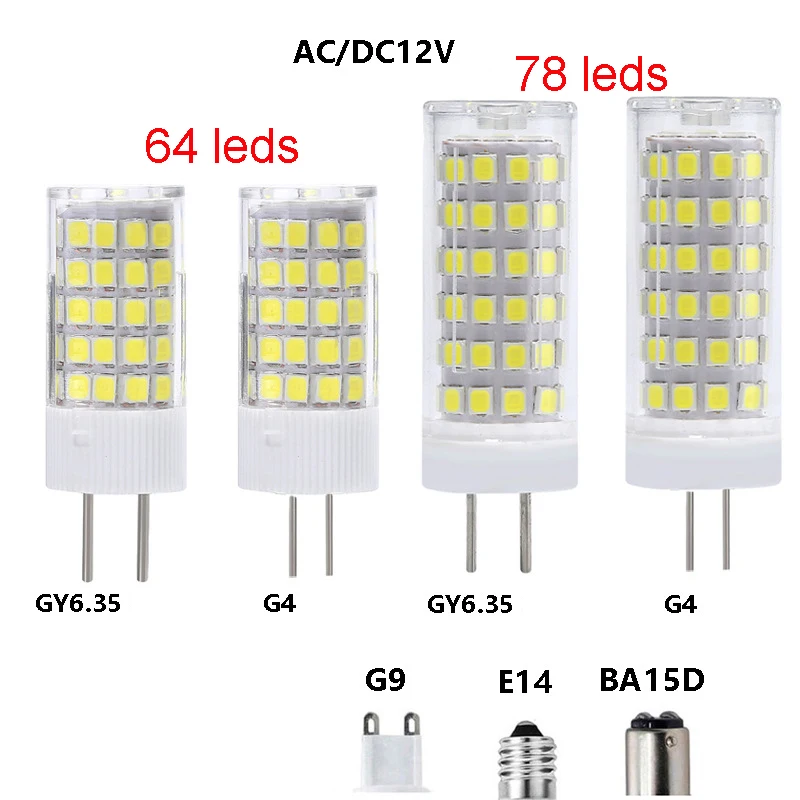 

10PCS ACDC12V G4 GY6.35 G9 E14 BA15D BA15S LED Corn Bulb 64 LEDS 78 LEDS 6W 7W Replace 50w 60w Halogen Crystal Chandelier Lamp