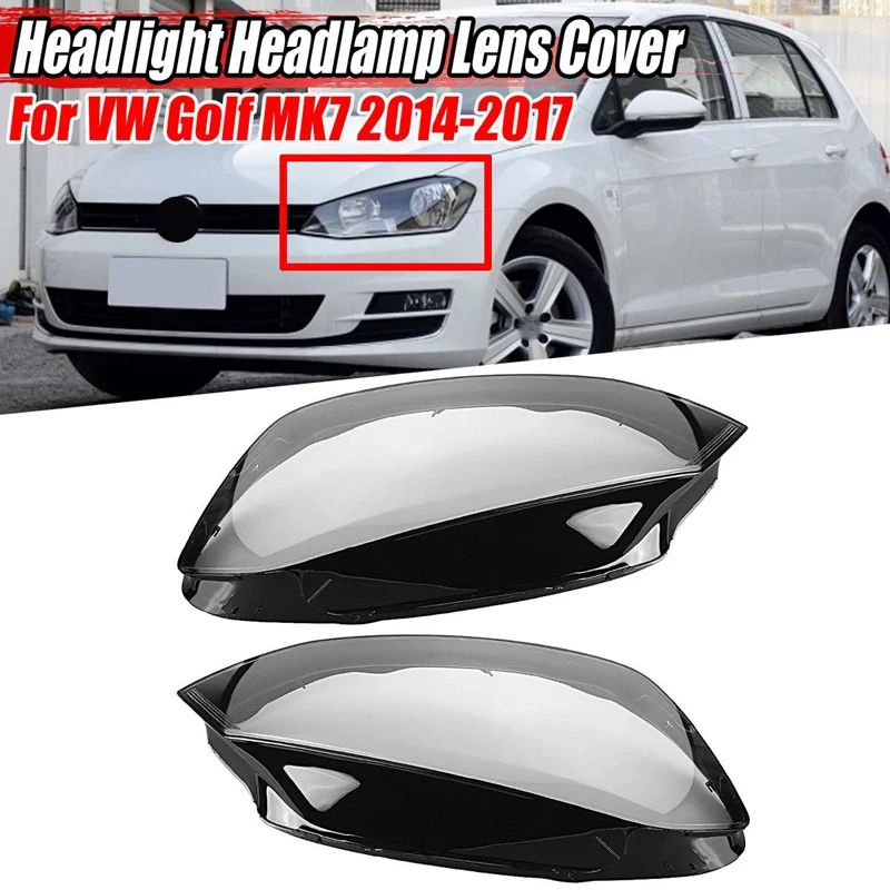 For Golf MK7 2014 2015 2016 2017 Headlight Shell Lamp Shade Transparent Lens Cover Headlight Clear Cover
For Golf MK7 2014 2015 2016 2017 Headlight Shell Lamp Shade Transparent Lens Cover Headlight Clear Cover
