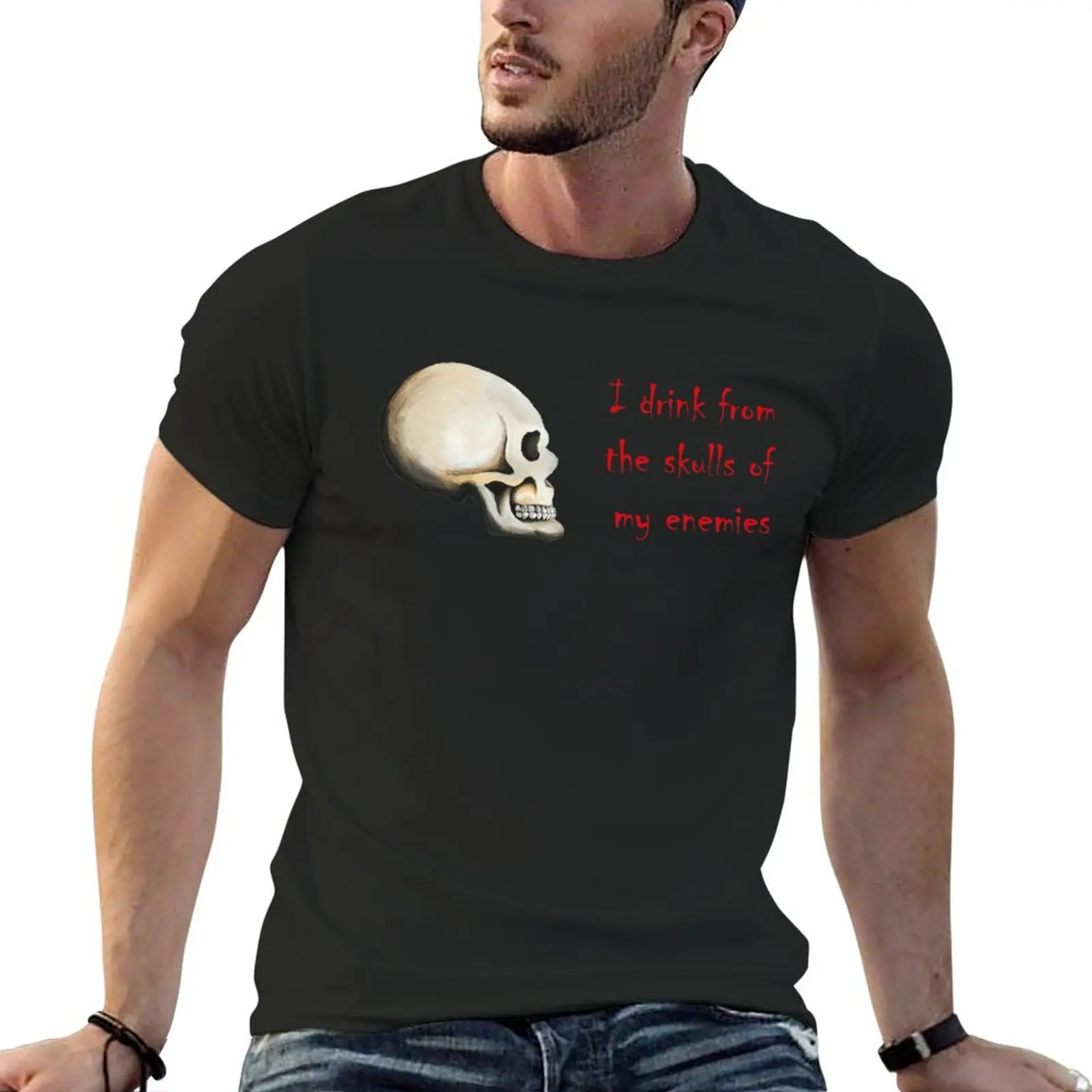 

I Drink From The Skulls Of My Enemies T-shirt Aesthetic clothing blanks Short sleeve tee men