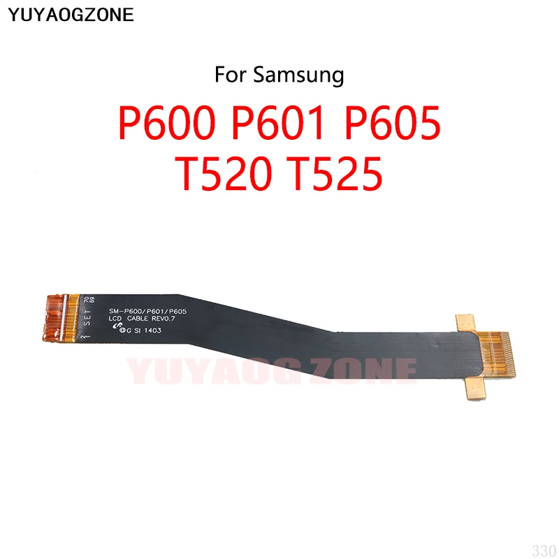 Motherboard LCD Display Connect Cable Main Board Flex Cable For Samsung T520 T525 P600 P601 P605 P900 P901 P905 P5100 P7500
Motherboard LCD Display Connect Cable Main Board Flex Cable For Samsung T520 T525 P600 P601 P605 P900 P901 P905 P5100 P7500
