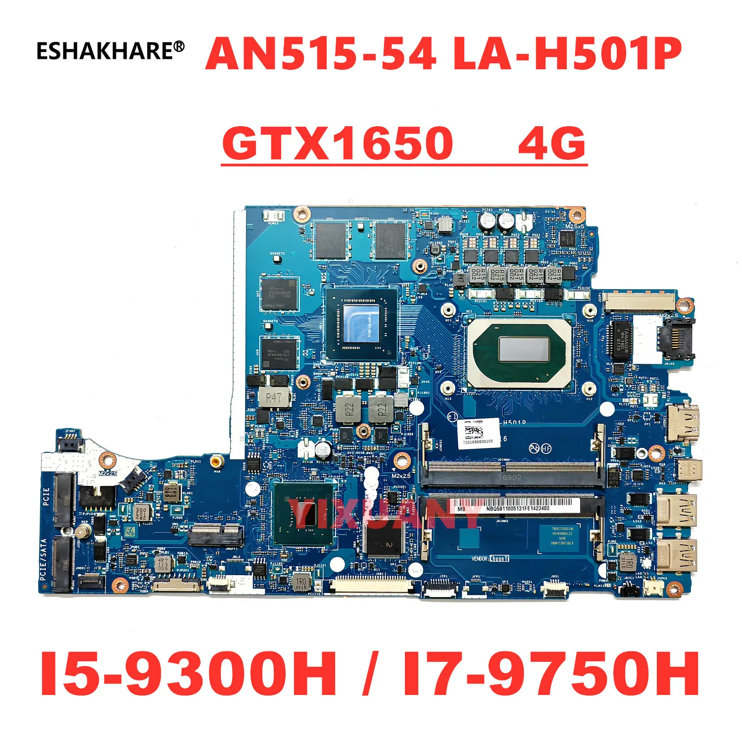 

AN515-54 LA-H501P motherboard GTX1650 4G GPU I5-9300H/I7-9750H CPU for Acer AN515-54 A715-74G EH5VF Laptop motherboard test OK