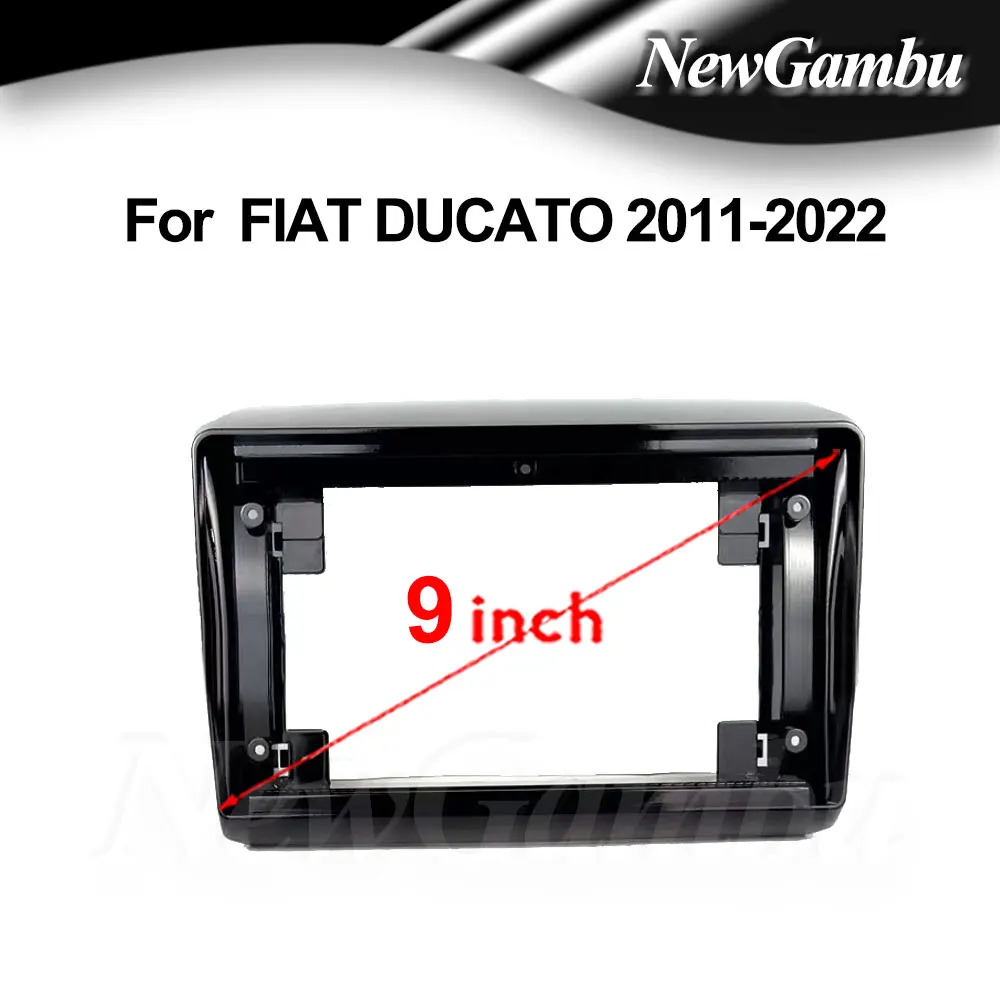 

9-дюймовый автомобильный радиоприемник NewGambu, подходит для FIAT DUCATO 2011 2012 2013-2022, рамка, DVD GPS Mp5 ABS PC, пластиковая панель, рамка для приборной панели, самолета