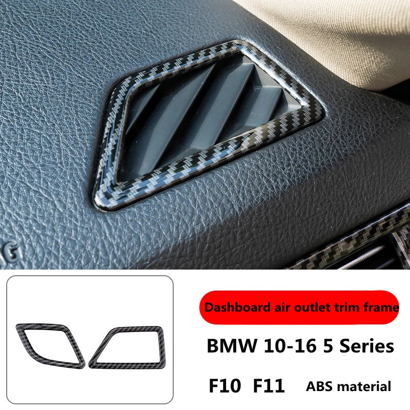 BMW 10-16 5 Series F10 F11 dashboard air outlet carbon fiber pattern decorative frame 520 523 525 528 530 interior modification
BMW 10-16 5 Series F10 F11 dashboard air outlet carbon fiber pattern decorative frame 520 523 525 528 530 interior modification