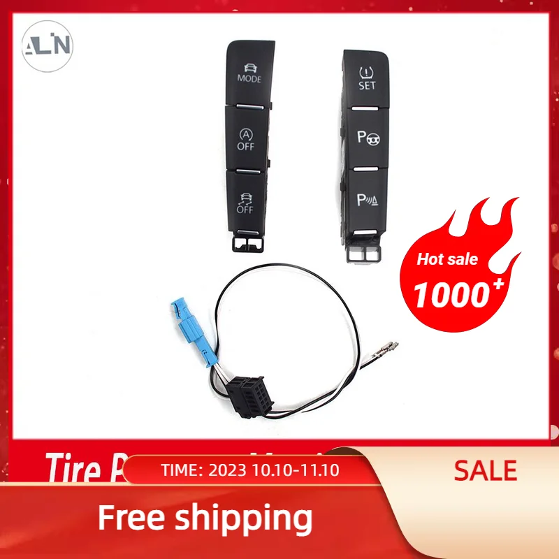 For VW Golf 7 MK7 ESP OFF Mode Driving Pattern OPS Parking Assist TPMS Tire Pressure Monitoring Switch Button Cable 5GG927238E
For VW Golf 7 MK7 ESP OFF Mode Driving Pattern OPS Parking Assist TPMS Tire Pressure Monitoring Switch Button Cable 5GG927238E