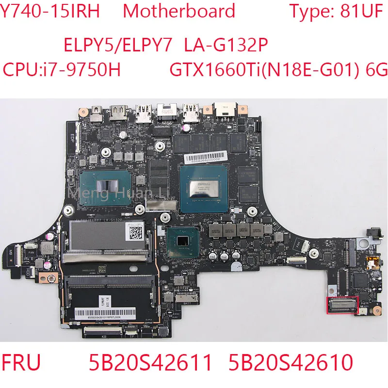 Y740-15IRH Motherboard LA-G132P 5B20S42611 5B20S42610 For Legion Y740-15IRH 81UF 9750H(SRF6U) GTX1660Ti(N18E-G0) 6G 100%Test OK
Y740-15IRH Motherboard LA-G132P 5B20S42611 5B20S42610 For Legion Y740-15IRH 81UF 9750H(SRF6U) GTX1660Ti(N18E-G0) 6G 100%Test OK