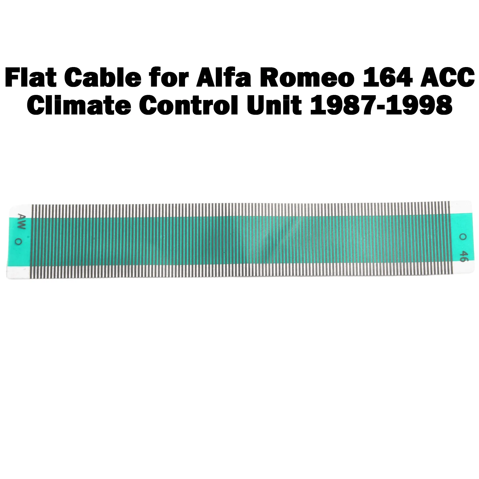 Replacement Flat LCD Connector 9140010032 for Romeo 164 ACC Climate Control Unit1987 1998 with LCD Display Ribbon Cable
Replacement Flat LCD Connector 9140010032 for Romeo 164 ACC Climate Control Unit1987 1998 with LCD Display Ribbon Cable