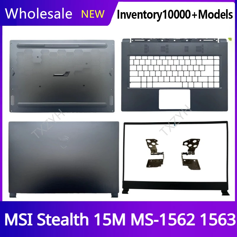 Новый ноутбук для MSI Stealth 15M MS-1562 1563, задняя крышка для ноутбука, ЖК-дисплей, передняя панель, петли, подставка для рук, нижняя деталь, оболочка A B C D
Новый ноутбук для MSI Stealth 15M MS-1562 1563, задняя крышка для ноутбука, ЖК-дисплей, передняя панель, петли, подставка для рук, нижняя деталь, оболочка A B C D