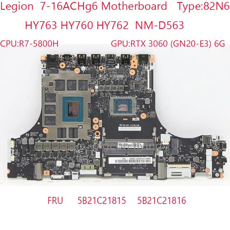 NM-D563 Legion 7-16ACHg6 Motherboard 5B21C21815 5B21C21816 For Legion 7-16ACHg6 Laptop 82N6 CPU:R7-5800H GPU:RTX3060 6G 100%Test
NM-D563 Legion 7-16ACHg6 Motherboard 5B21C21815 5B21C21816 For Legion 7-16ACHg6 Laptop 82N6 CPU:R7-5800H GPU:RTX3060 6G 100%Test