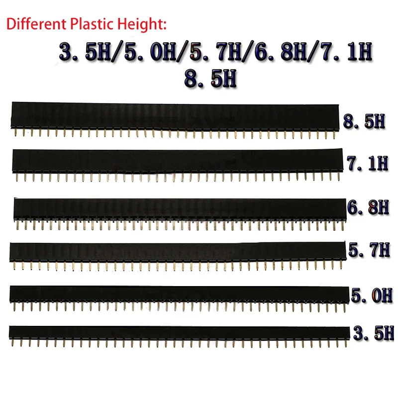 

10PCS 2.54mm 1X40P Female Header Single Row Straight 0.1" Pitch 40 Pin 3.5mm 5mm 5.7mm 6.8H 7.1mm 8.5mm Plastic height optional