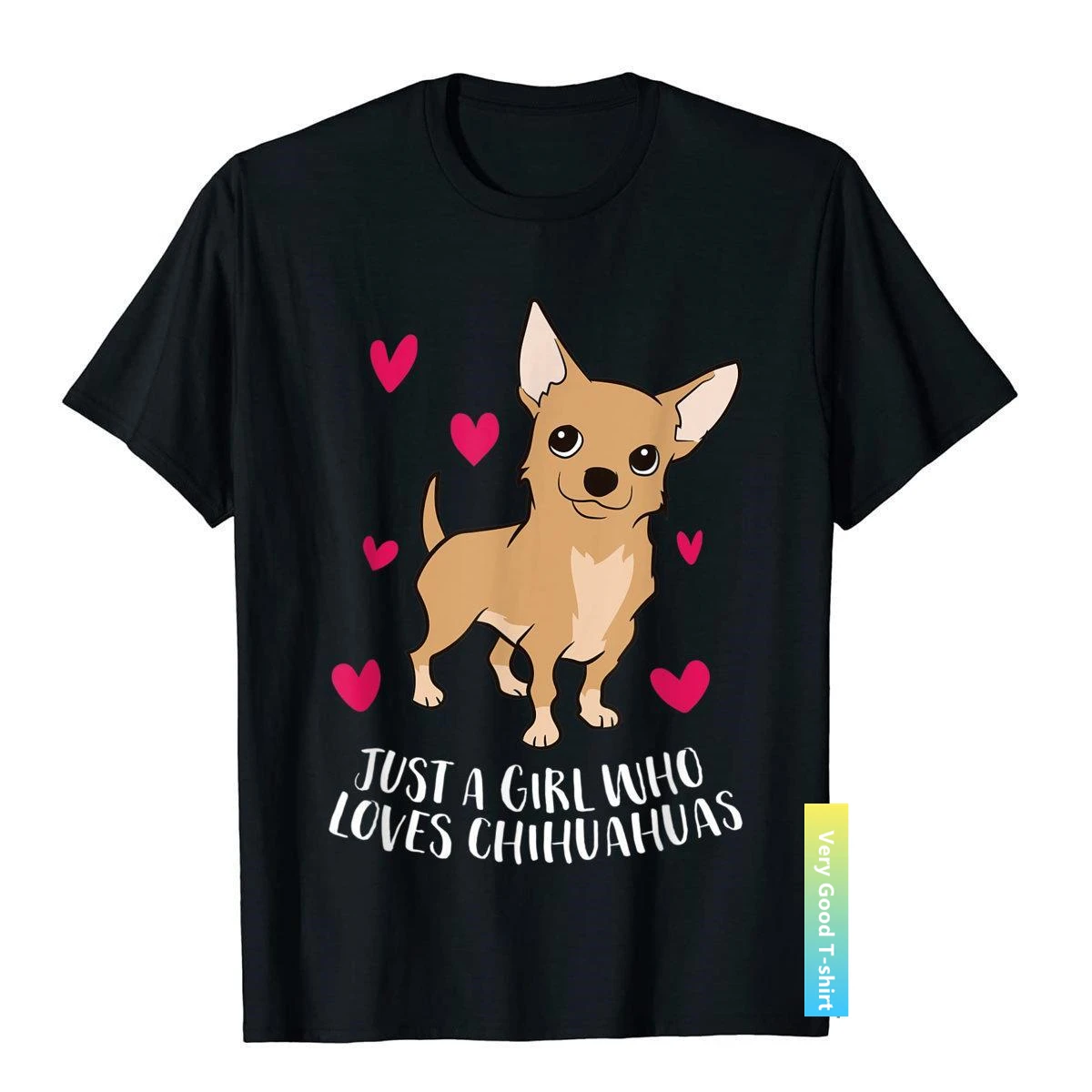 Just A Girl Who Loves Chihuahuas Cute Chihuahua Dog Girl T-Shirt Group Tops Tees Cotton Student T Shirts Cool Brand New
Just A Girl Who Loves Chihuahuas Cute Chihuahua Dog Girl T-Shirt Group Tops Tees Cotton Student T Shirts Cool Brand New