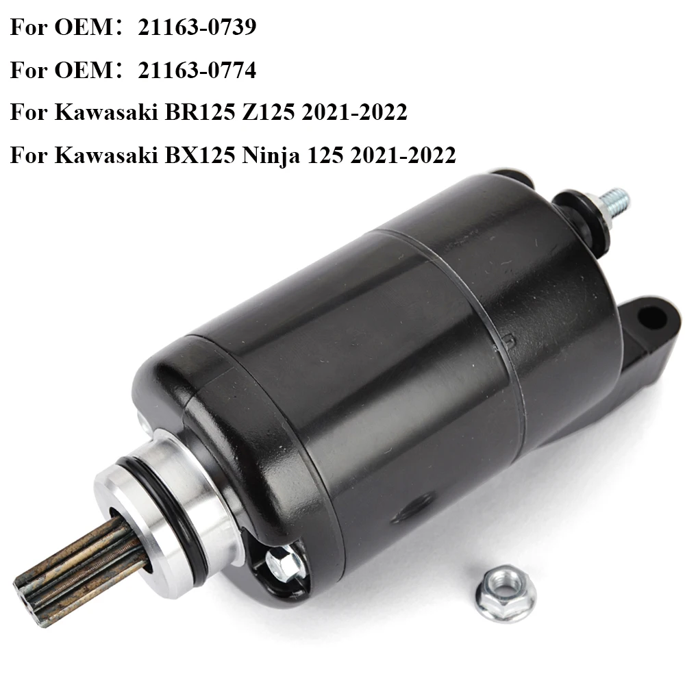 Starter Motor For Kawasaki BR250 Z250SL Ninja 250SL BR125 Z125 BX125 Ninja 125 BR125 Z125 Special Edition 21163-0739 21163-0774
Starter Motor For Kawasaki BR250 Z250SL Ninja 250SL BR125 Z125 BX125 Ninja 125 BR125 Z125 Special Edition 21163-0739 21163-0774