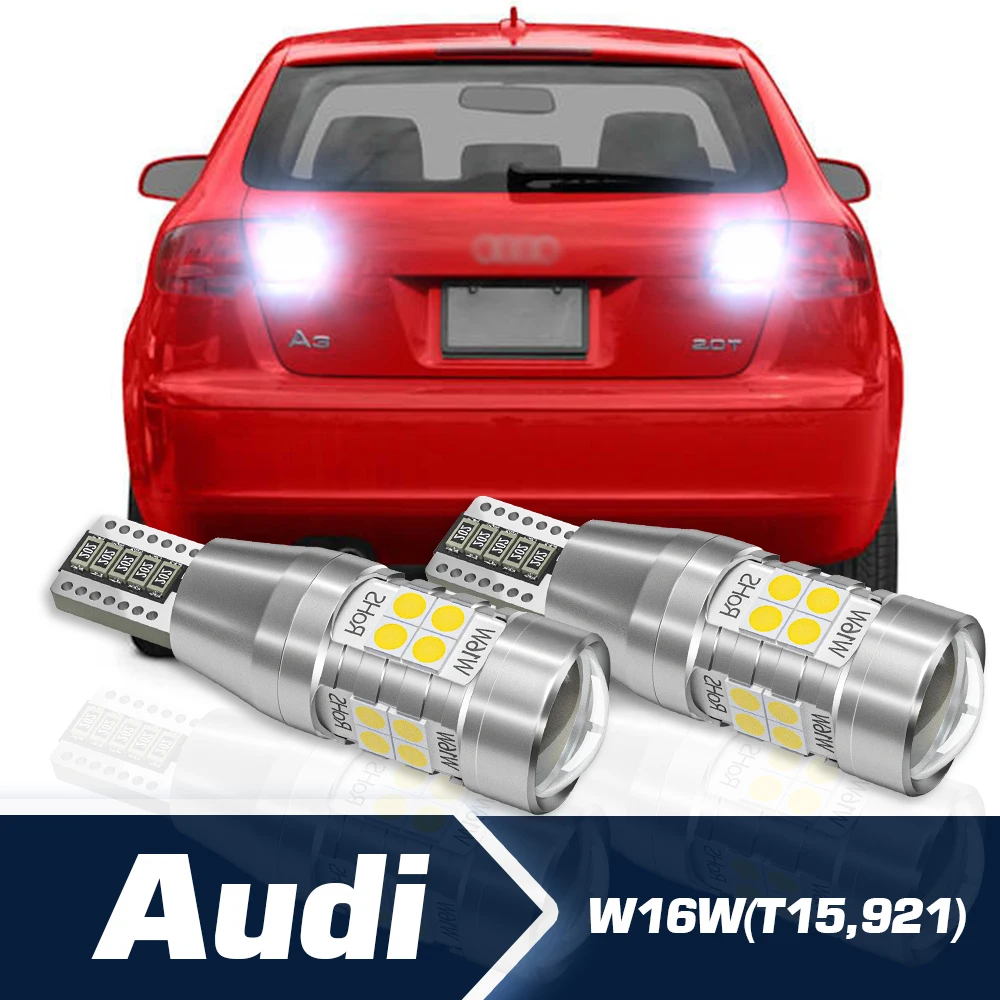 Reverse Light 2pcs LED Backup Bulb Canbus Accessories W16W T15 For Audi A3 A4 A6 S4 S6 SQ5 Q3 Q5 TT 2008 2009 2010 2011 2012
Reverse Light 2pcs LED Backup Bulb Canbus Accessories W16W T15 For Audi A3 A4 A6 S4 S6 SQ5 Q3 Q5 TT 2008 2009 2010 2011 2012