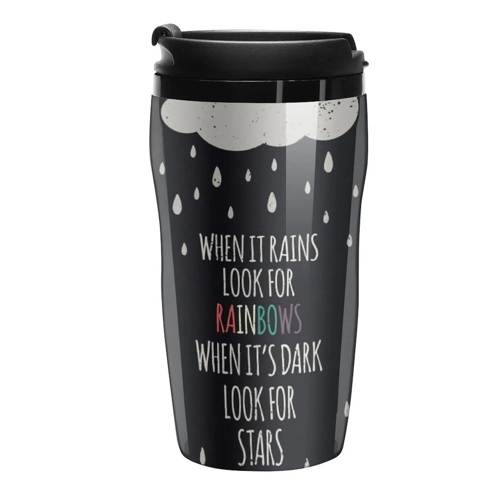 

New When it rains look for rainbows Travel Coffee Mug Thermos Cup Coffee And Tea Coffe Cups Teaware Cafes