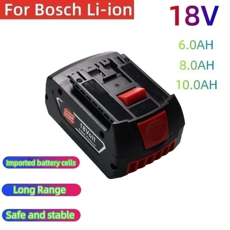 Replacement Rechargeable Battery 18V 6.0/8.0/10.0Ah Li-ion For Bosch GSR1 GSB 2607336040 BAT609 BAT618 BAT610G BAT620 BAT622
Replacement Rechargeable Battery 18V 6.0/8.0/10.0Ah Li-ion For Bosch GSR1 GSB 2607336040 BAT609 BAT618 BAT610G BAT620 BAT622