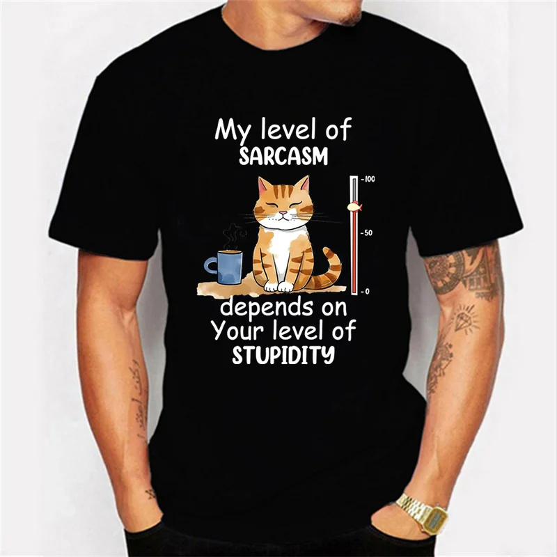My Level of Sarcasm Depends on Your Level of Stupidity Graphic Tshirt Funny Cat Tshirt Fashion Harajuku T-shirt Men Brand Tshirt
My Level of Sarcasm Depends on Your Level of Stupidity Graphic Tshirt Funny Cat Tshirt Fashion Harajuku T-shirt Men Brand Tshirt