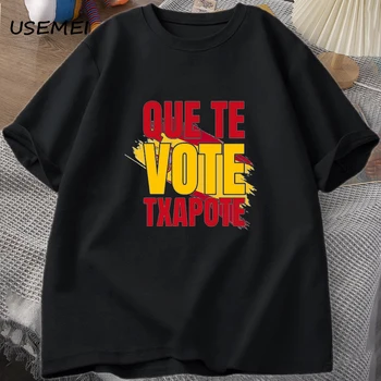 Adicione Estilo ao Seu Guarda-roupa com o Colecionável Vest with Hood Dragon Ball Z 8 Que Te Vote Txapote T-Shirt Funny Spanish Meme Men's T-shirt Summer Clothes Harajuku Tops Oversized Short Sleeve Tee Streetwear