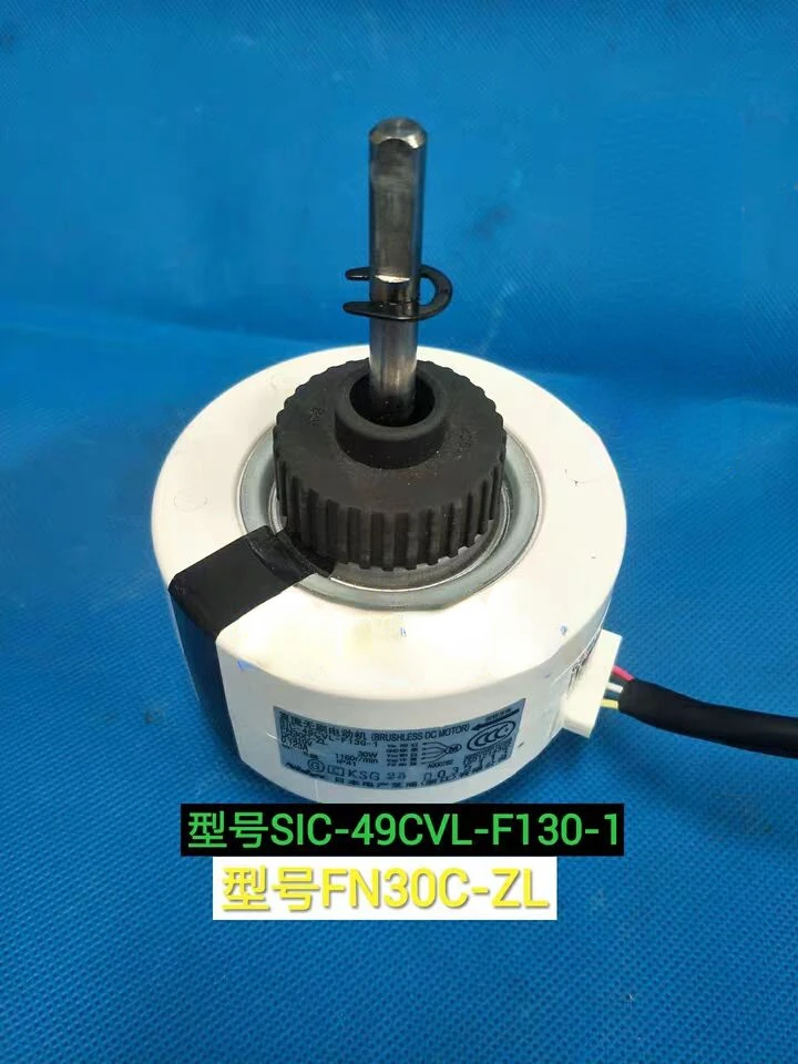 Original Brand New Inverter Air Conditioner Dc Motor FN30C-ZL Fan SIC-49CVL-F130-1
Original Brand New Inverter Air Conditioner Dc Motor FN30C-ZL Fan SIC-49CVL-F130-1