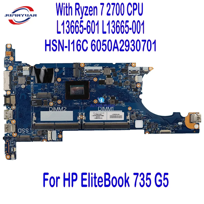 L13665-601 L13665-001 HSN-I16C 6050A2930701 For HP EliteBook 735 G5 Laptop Motherboard With Ryzen 7 2700 CPU DDR4 100% Tested OK
L13665-601 L13665-001 HSN-I16C 6050A2930701 For HP EliteBook 735 G5 Laptop Motherboard With Ryzen 7 2700 CPU DDR4 100% Tested OK